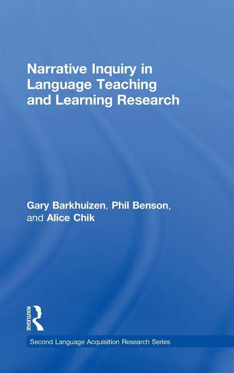 Cover of Narrative Inquiry in Language Teaching and Learning Research
