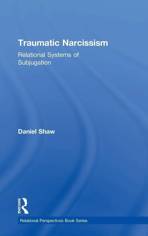 Cover of Traumatic Narcissism
