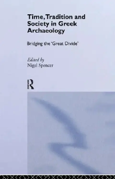 Cover of Time, Tradition and Society in Greek Archaeology