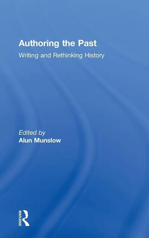 Cover of Authoring the Past