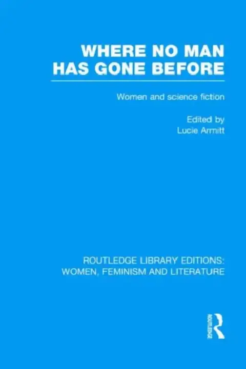 Cover of Where No Man Has Gone Before