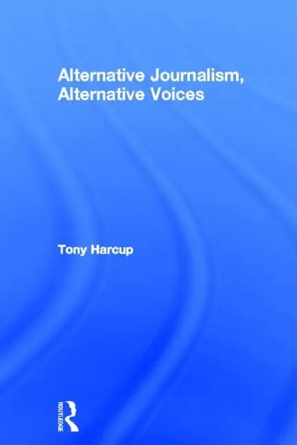 Cover of Alternative Journalism, Alternative Voices