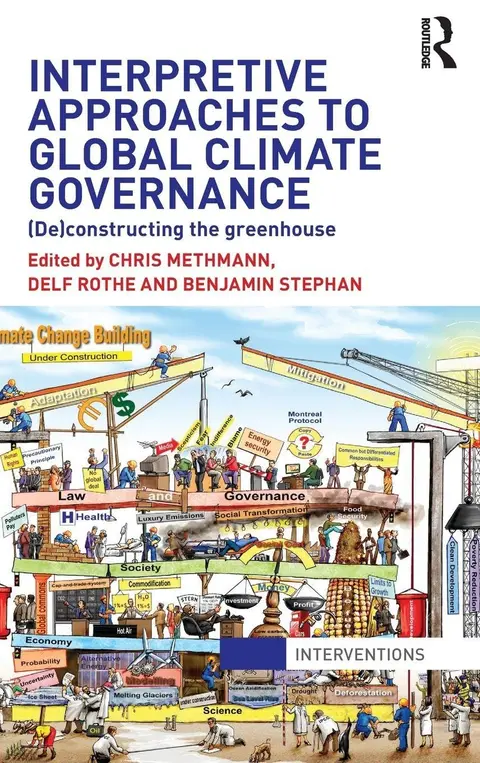Cover of Interpretive Approaches to Global Climate Governance