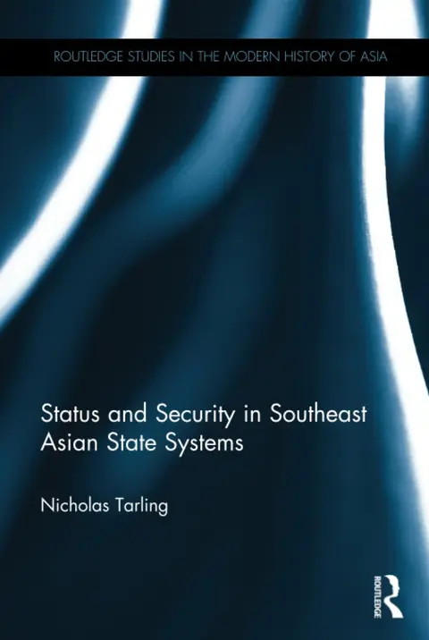 Cover of Status and Security in Southeast Asian State Systems