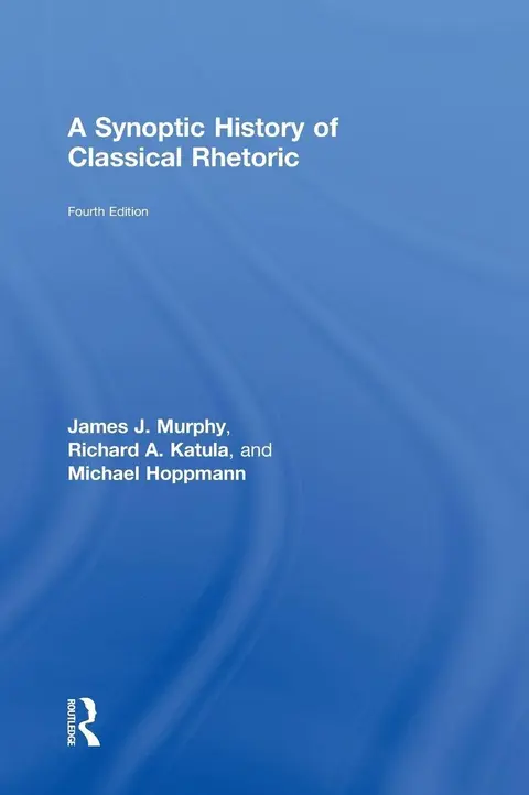 Cover of A Synoptic History of Classical Rhetoric