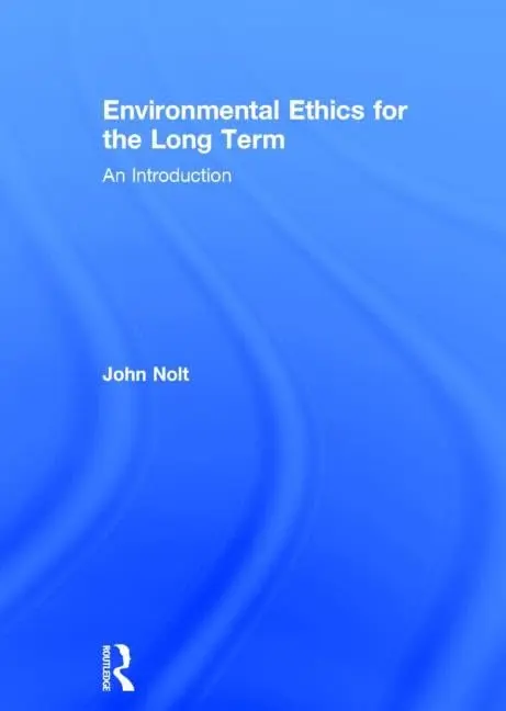 Cover of Environmental Ethics for the Long Term