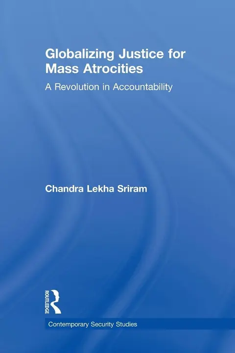 Cover of Globalizing Justice for Mass Atrocities