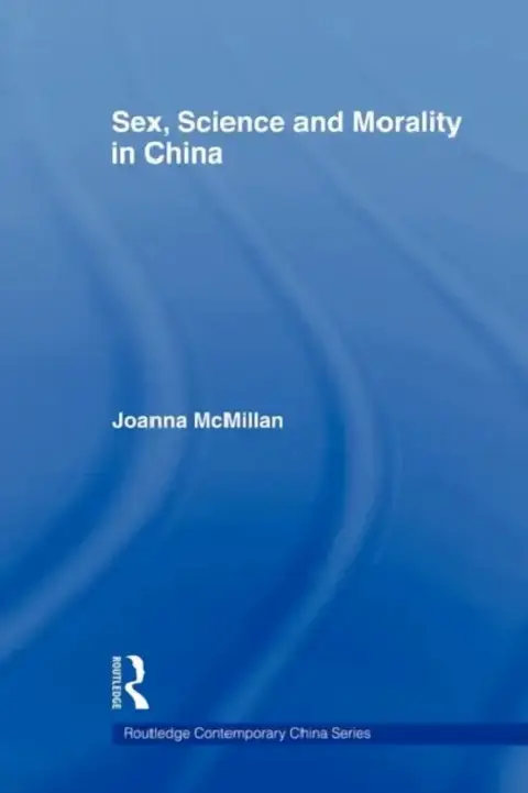 Cover of Sex, Science and Morality in China