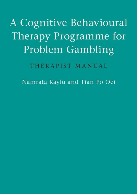 Cover of A Cognitive Behavioural Therapy Programme for Problem Gambling