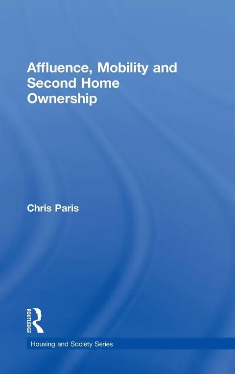 Cover of Affluence, Mobility and Second Home Ownership