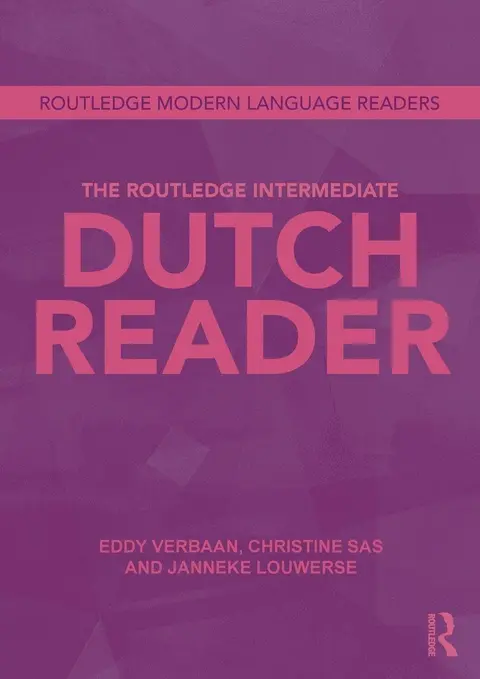 Cover of The Routledge Intermediate Dutch Reader