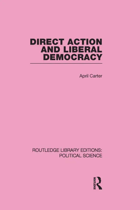 Cover of Direct Action and Liberal Democracy