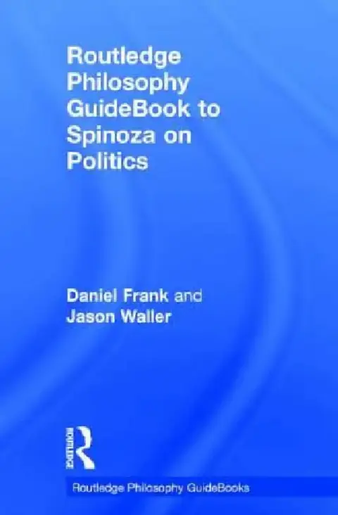 Cover of Routledge Philosophy Guidebook to Spinoza on Politics