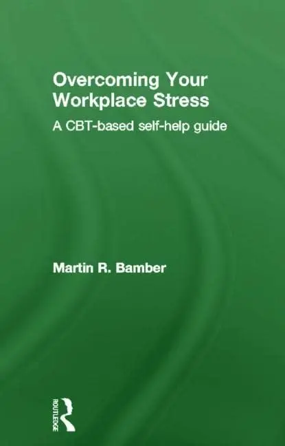 Cover of Overcoming Your Workplace Stress