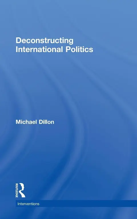 Cover of Deconstructing International Politics