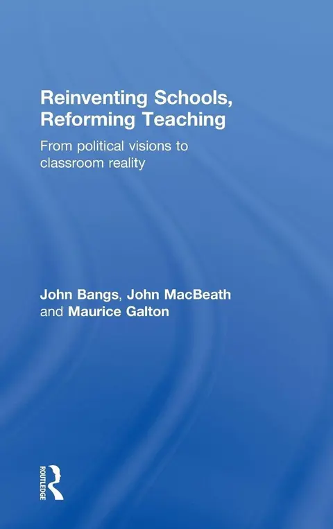 Cover of Reinventing Schools, Reforming Teaching