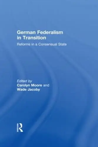 Cover of German Federalism in Transition