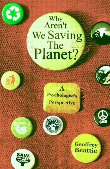 Cover of Why Aren't We Saving the Planet?