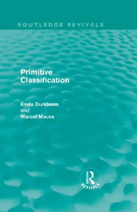 Cover of Primitive Classification (Routledge Revivals)