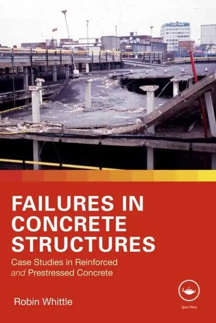 Cover of Failures in Concrete Structures Case Studies in Reinforced and Prestressed Concrete