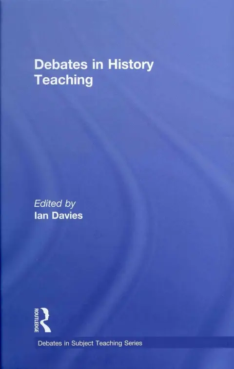 Cover of Debates in History Teaching
