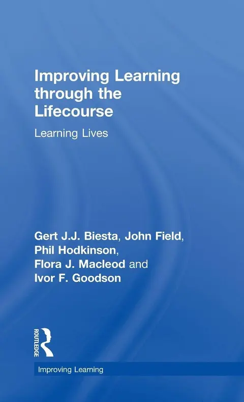 Cover of Improving Learning Through the Lifecourse