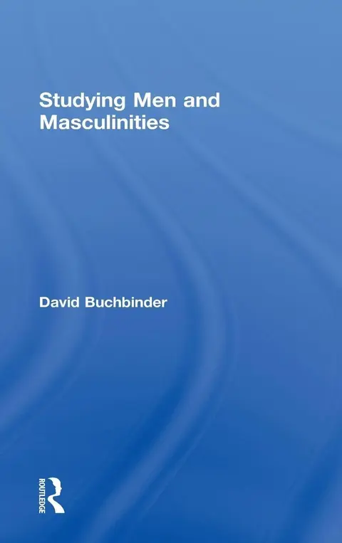 Cover of Studying Men and Masculinities