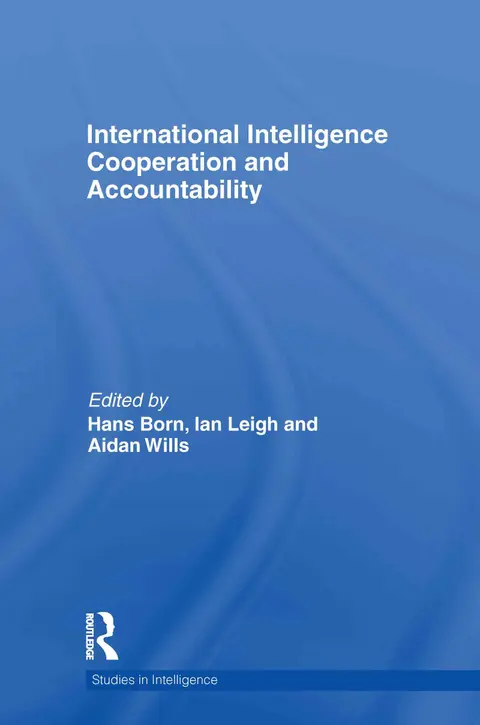 Cover of International Intelligence Cooperation and Accountability