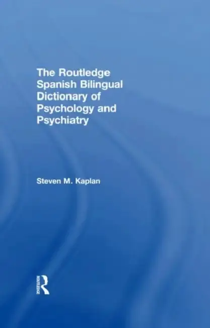 Cover of The Routledge Spanish Bilingual Dictionary of Psychology and Psychiatry