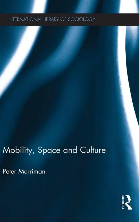 Cover of Mobility, Space and Culture
