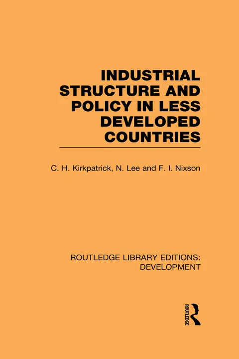 Cover of Industrial Structure and Policy in Less Developed Countries