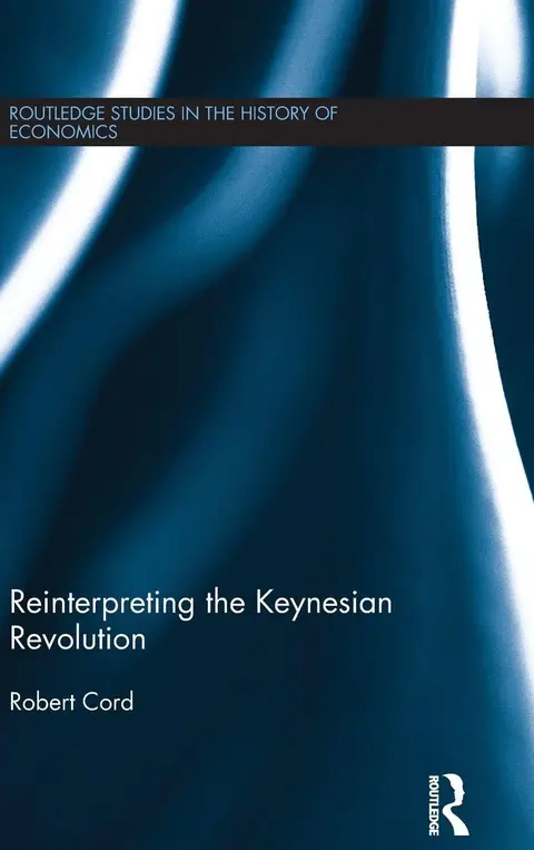 Cover of Reinterpreting the Keynesian Revolution