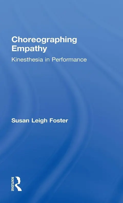 Cover of Choreographing Empathy