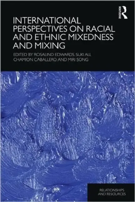 Cover of International Perspectives on Racial and Ethnic Mixedness and Mixing