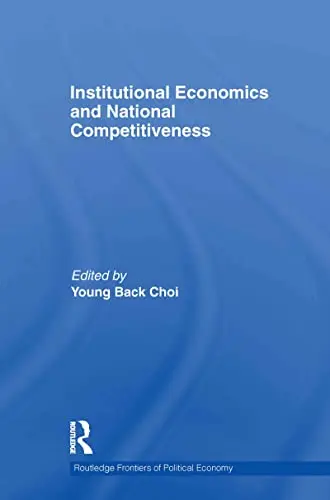 Cover of Institutional Economics and National Competitiveness