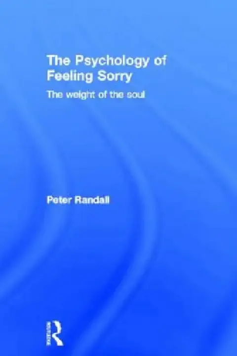 Cover of The Psychology of Feeling Sorry