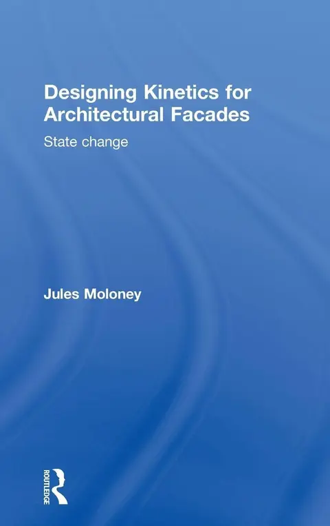 Cover of Designing Kinetics for Architectural Facades