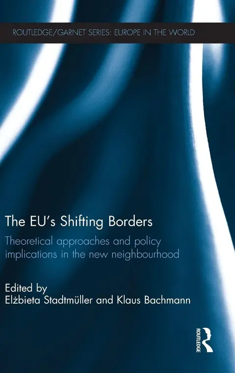 Cover of The EU's Shifting Borders