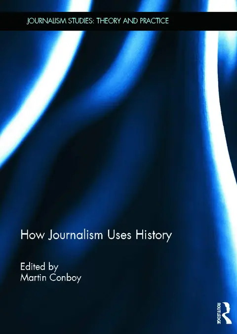Cover of How Journalism Uses History