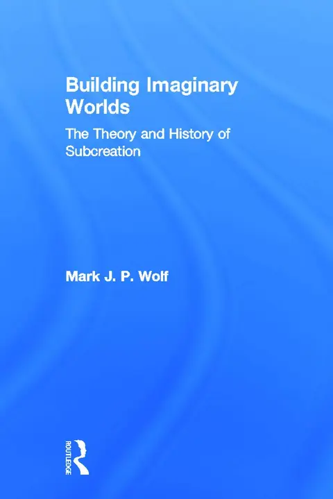 Cover of Building Imaginary Worlds