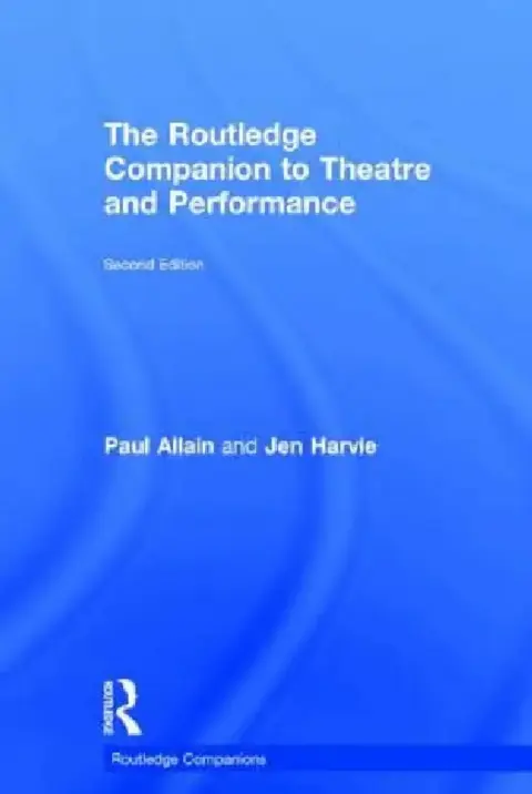 Cover of The Routledge Companion to Theatre and Performance