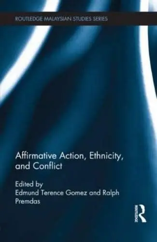 Cover of Affirmative Action, Ethnicity and Conflict