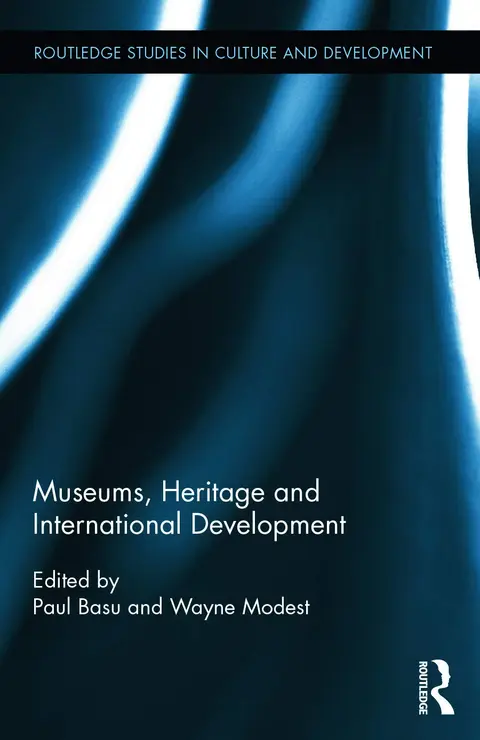 Cover of Museums Heritage and International Development
