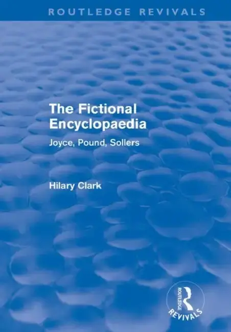 Cover of The Fictional Encyclopaedia (Routledge Revivals)