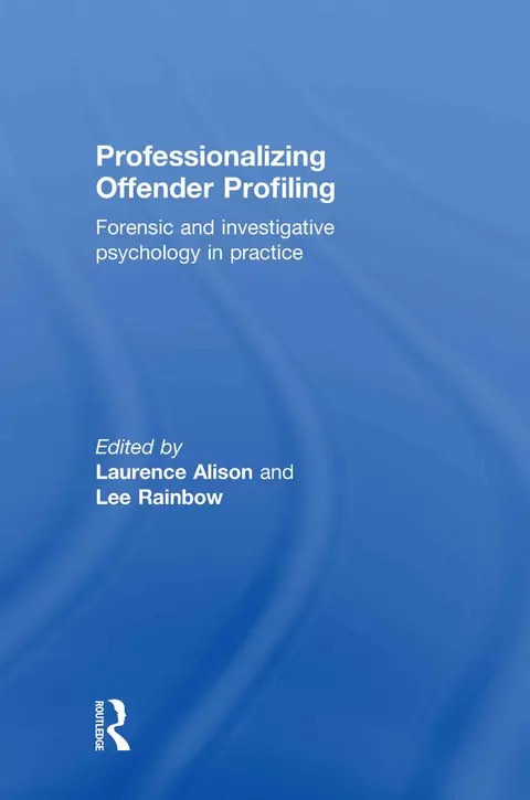 Cover of Professionalizing Offender Profiling
