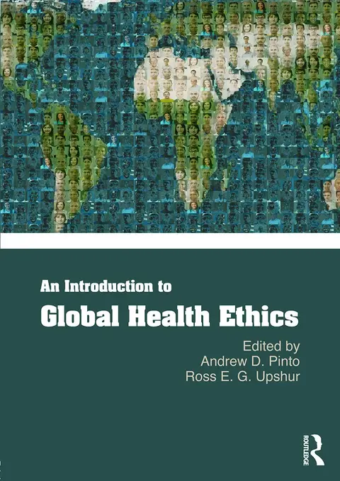 Cover of An Introduction to Global Health Ethics