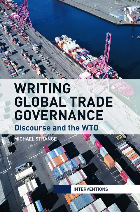 Cover of Writing Global Trade Governance