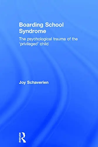Cover of Boarding School Syndrome