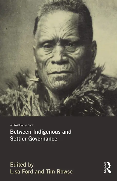 Cover of Between Indigenous and Settler Governance