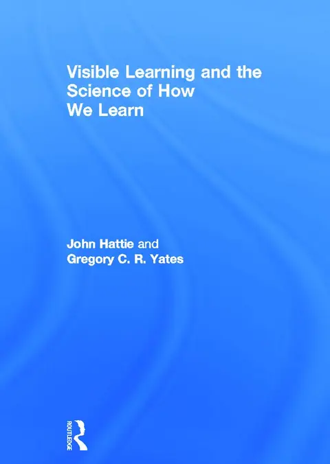Cover of Visible Learning and the Science of How We Learn